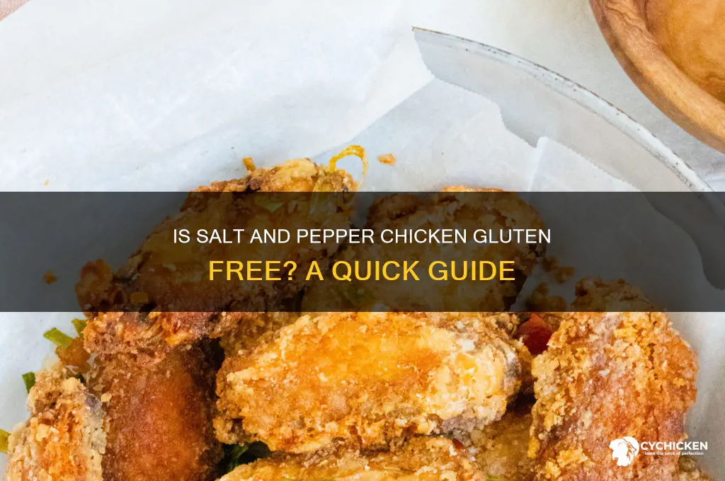 is salt and pepper chicken gluten free