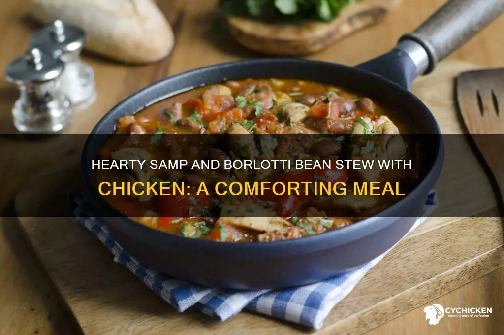 is samp and borlotti stew with chicken