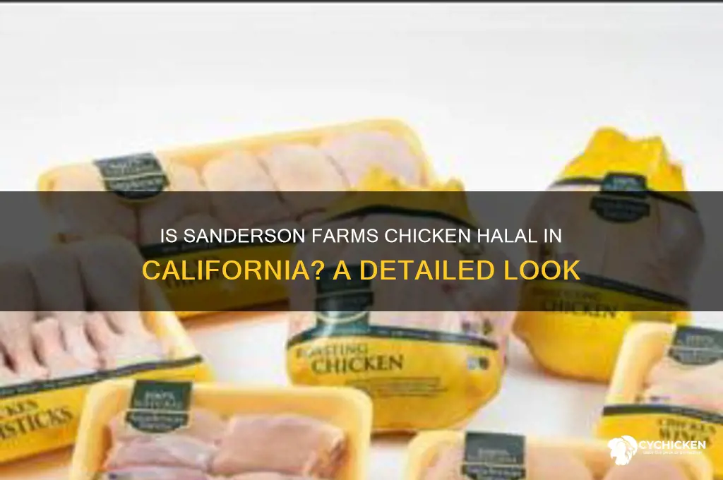 is sanderson farms chicken halal in california