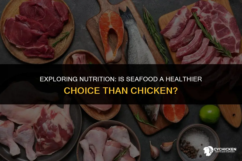 is seafood healthier than chicken