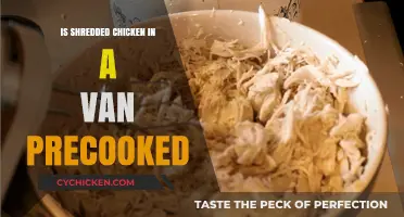 Is Shredded Chicken in a Van Precooked? Facts Revealed