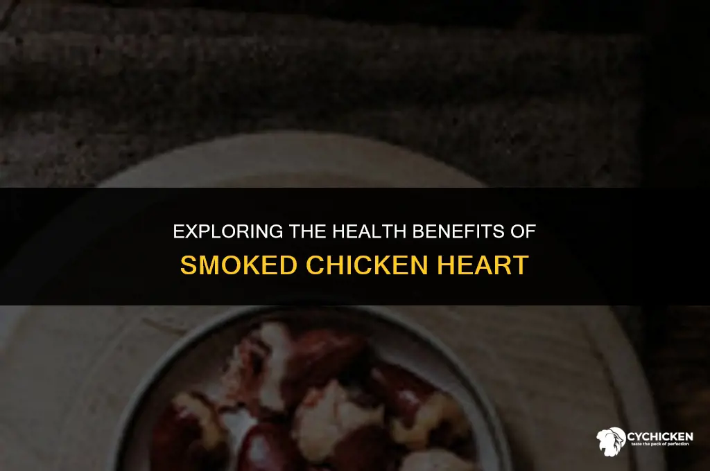 is smoked chicken heart healthy