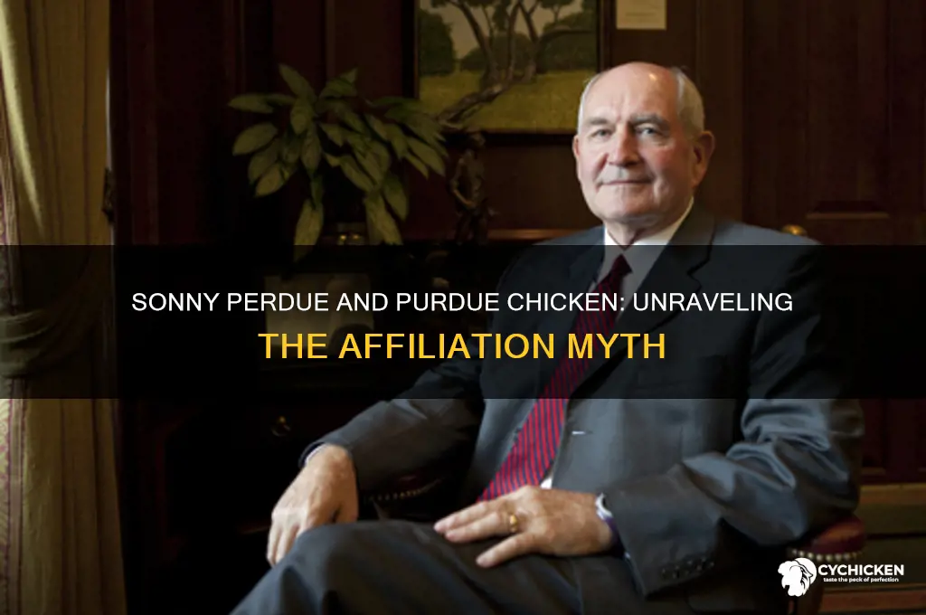 is sonny purdue affiliated with purdue chicken