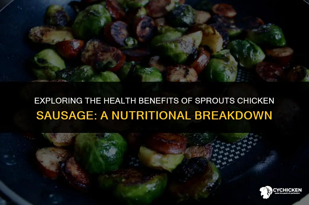 is sprouts chicken sausage healthy