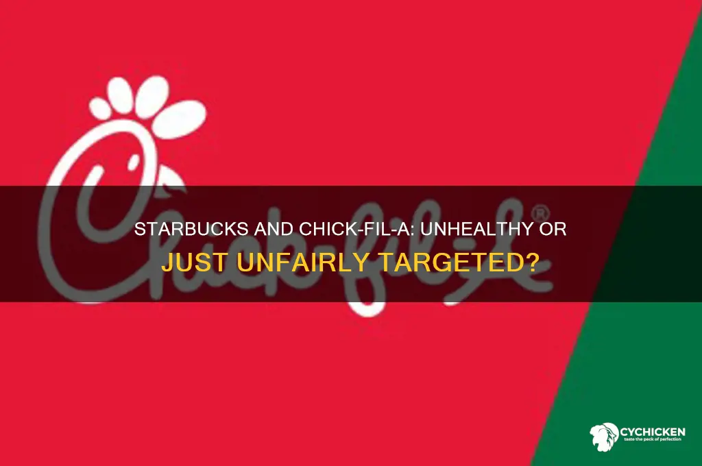 is starbucks and chick fli a sick