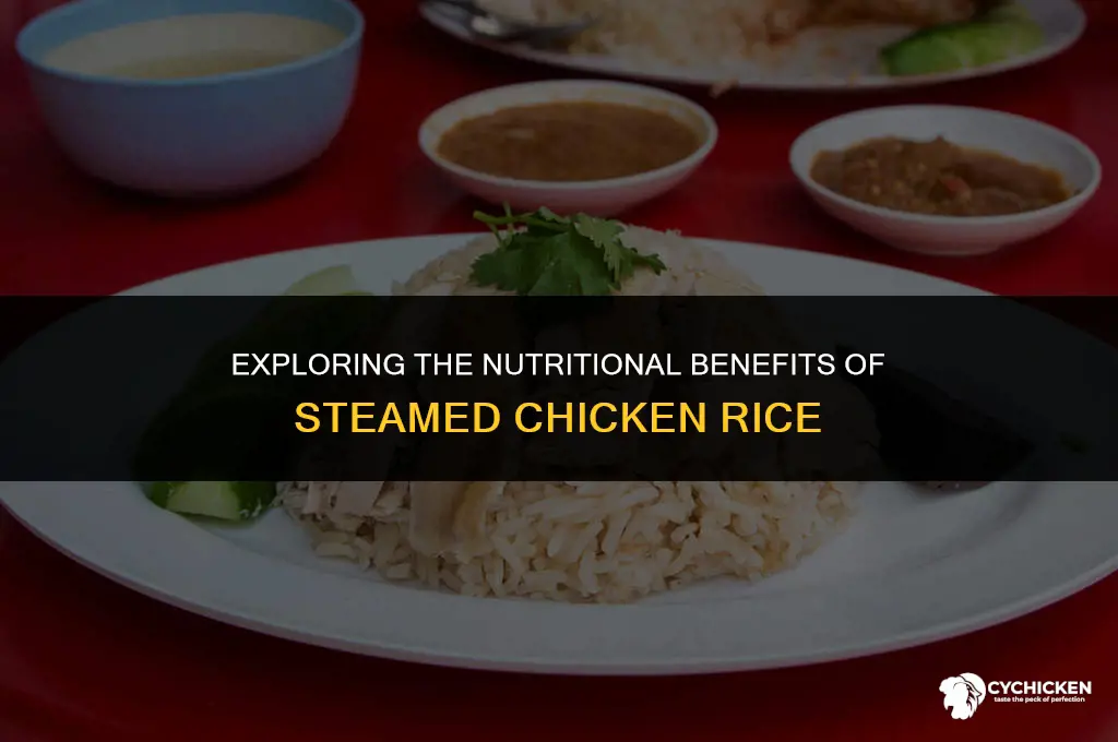 is steamed chicken rice healthy