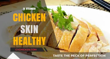 Unveiling the Health Benefits of Steamed Chicken Skin