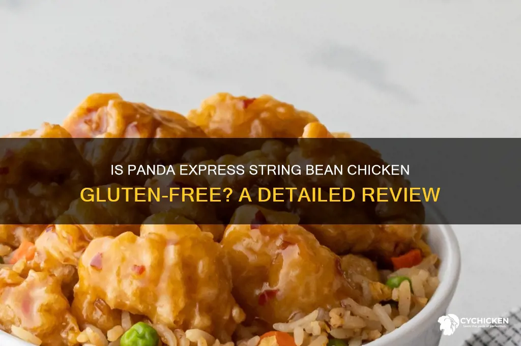 is string bean chicken at panda express gf