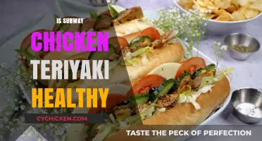Unveiling the Truth: Is Subway's Chicken Teriyaki a Healthy Choice?