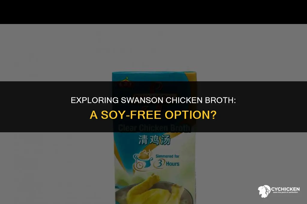 is swanson chicken broth soy free