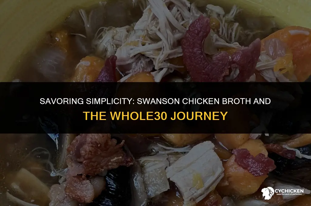 is swanson chicken broth whole 30
