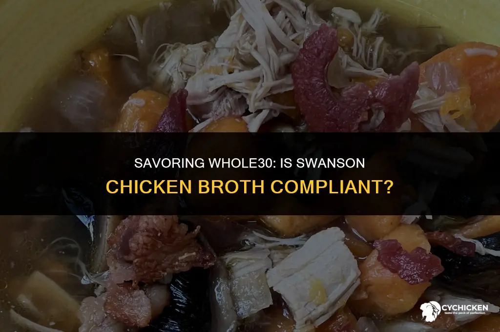 is swanson chicken broth whole30 compliant
