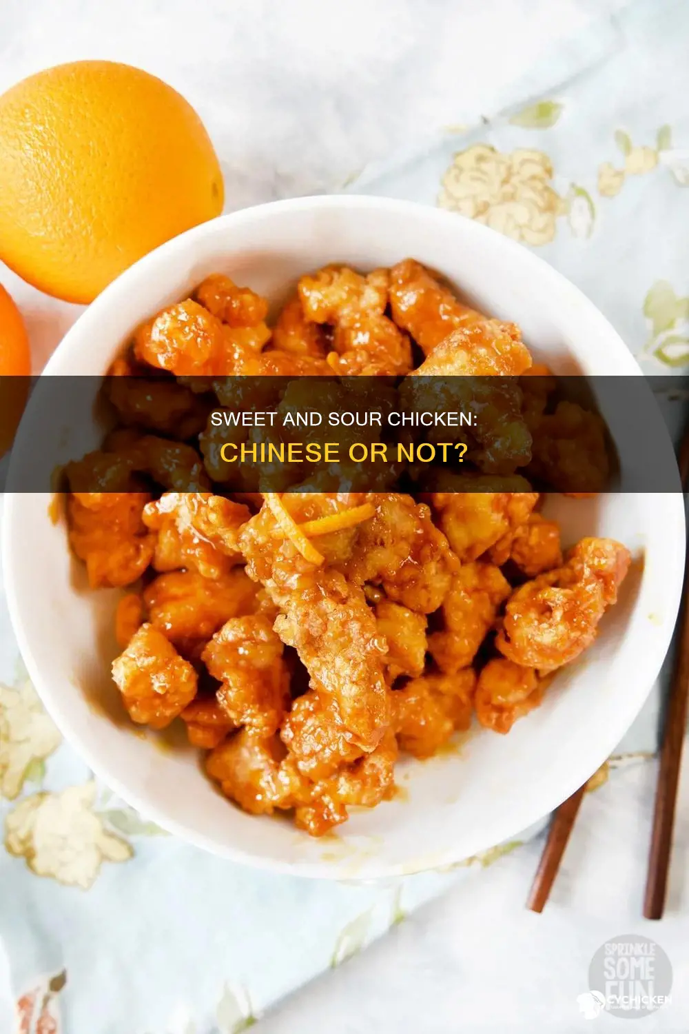 is sweet and sour chicken an authentic chinese dish