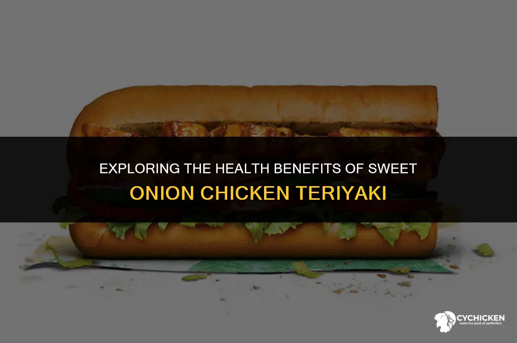 is sweet onion chicken teriyaki healthy