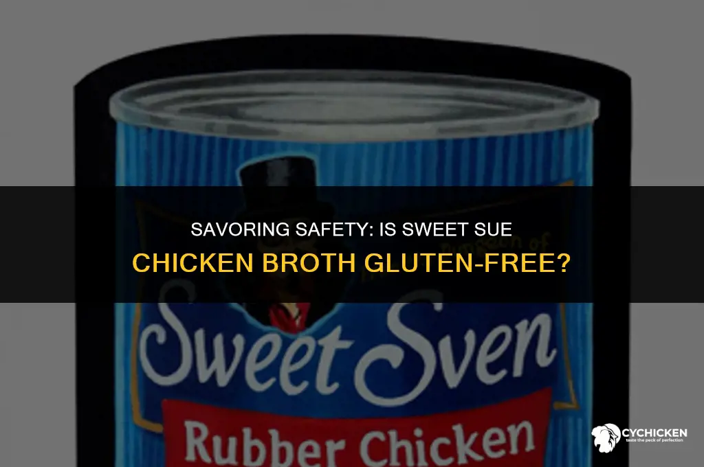 is sweet sue chicken broth gluten free