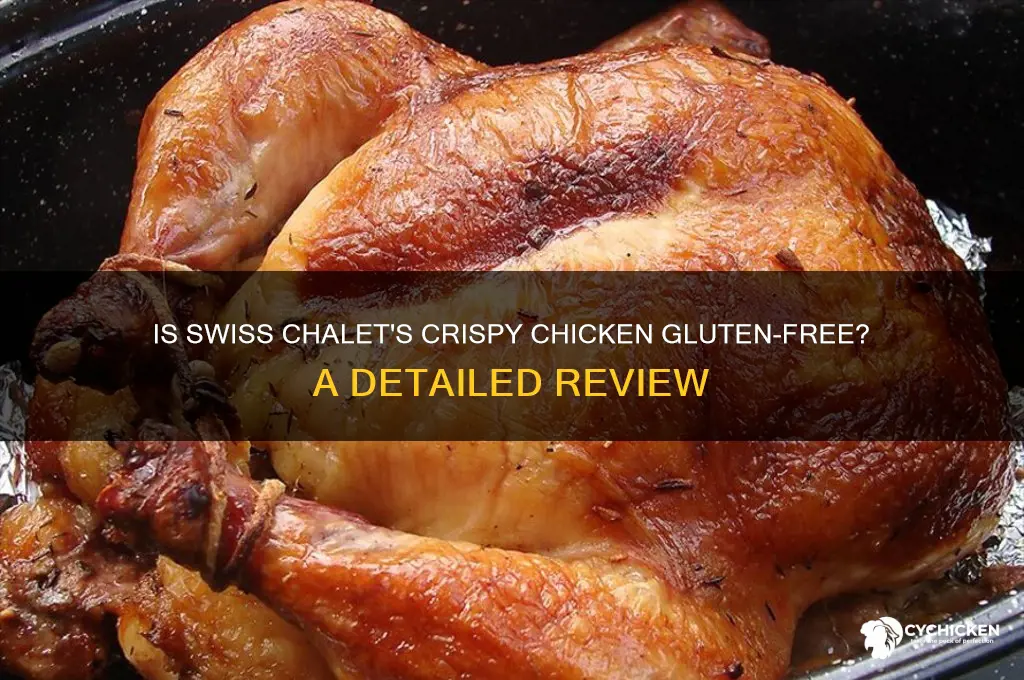 is swiss chalet crispy chicken gluten free