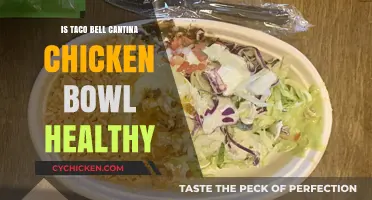 Unveiling the Nutritional Truth: Is Taco Bell's Cantina Chicken Bowl a Healthy Choice?