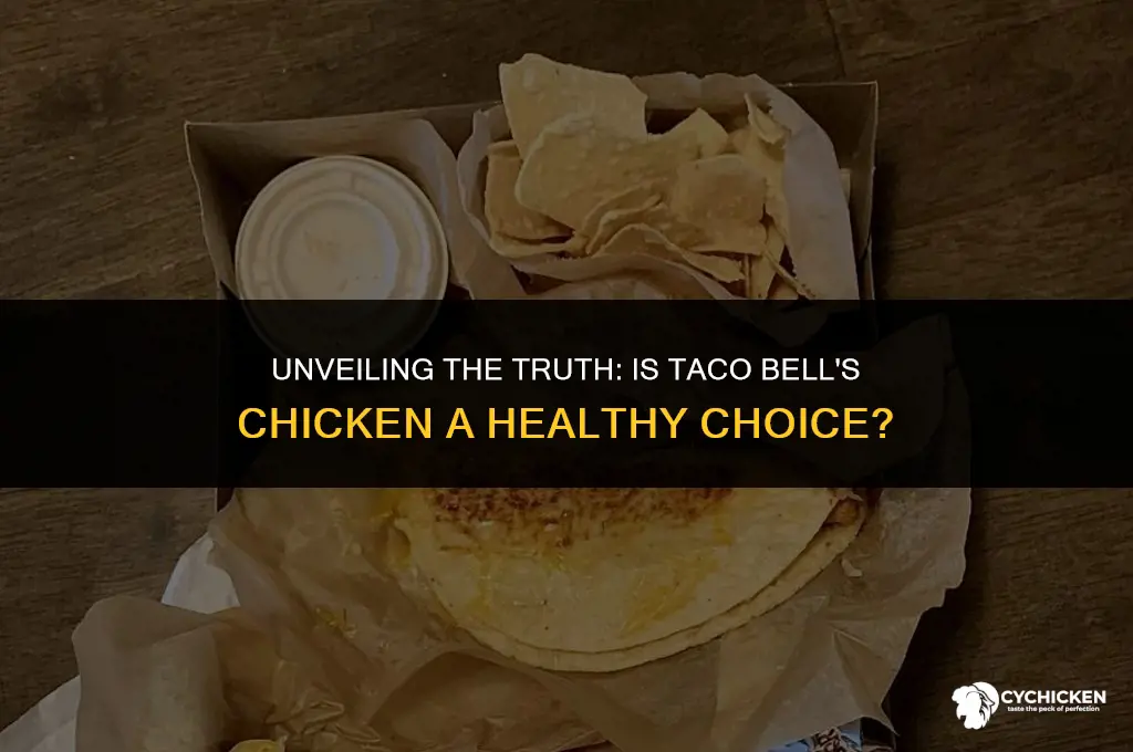 is taco bell chicken healthy