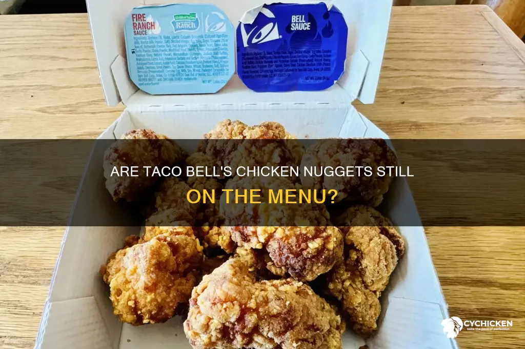 is taco bell still doing chicken nuggets