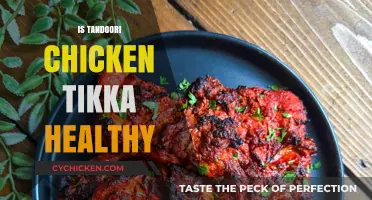 Exploring the Health Benefits of Tandoori Chicken Tikka: A Nutritional Breakdown