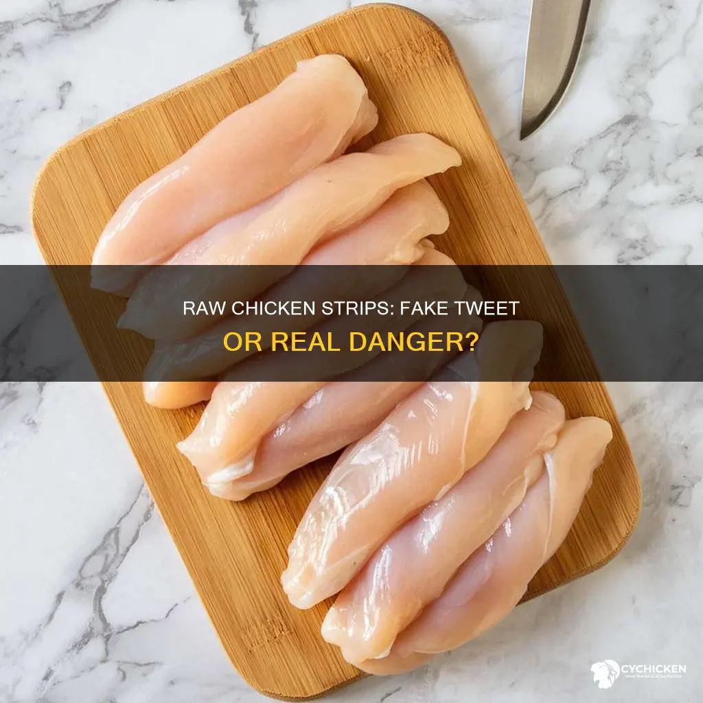 is that tweet about the raw chicken strips fake
