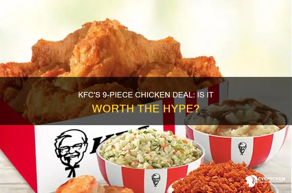 is the 9 pieces of chicken at kfc
