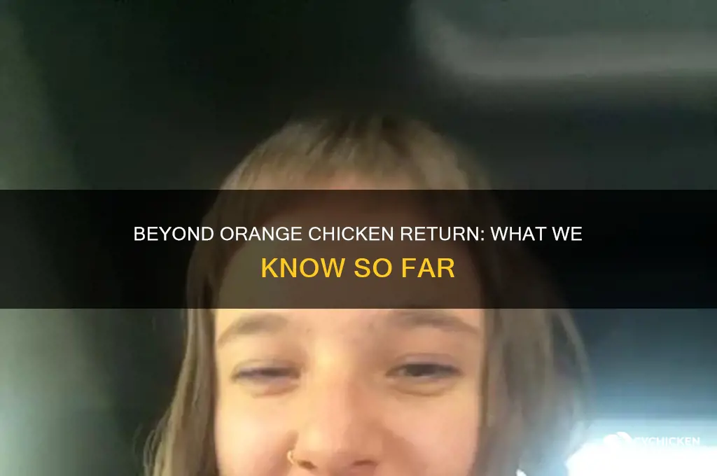 is the beyond orange chicken coming back