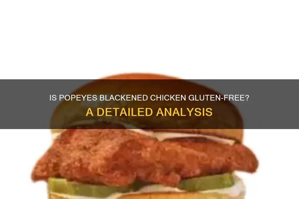 is the blackened chicken at popeyes gluten free