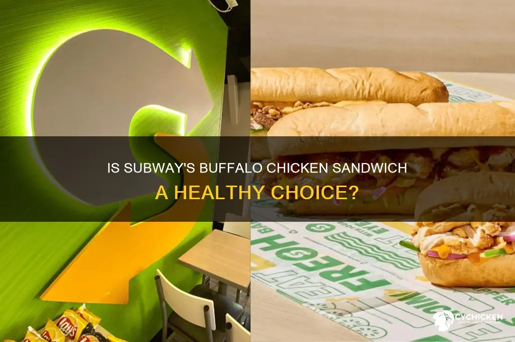 is the buffalo chicken sandwich at subway healthy