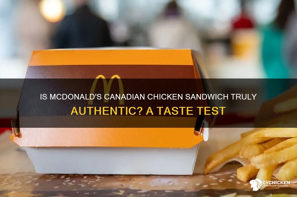 is the canadian chicken sandwich at mcdonald