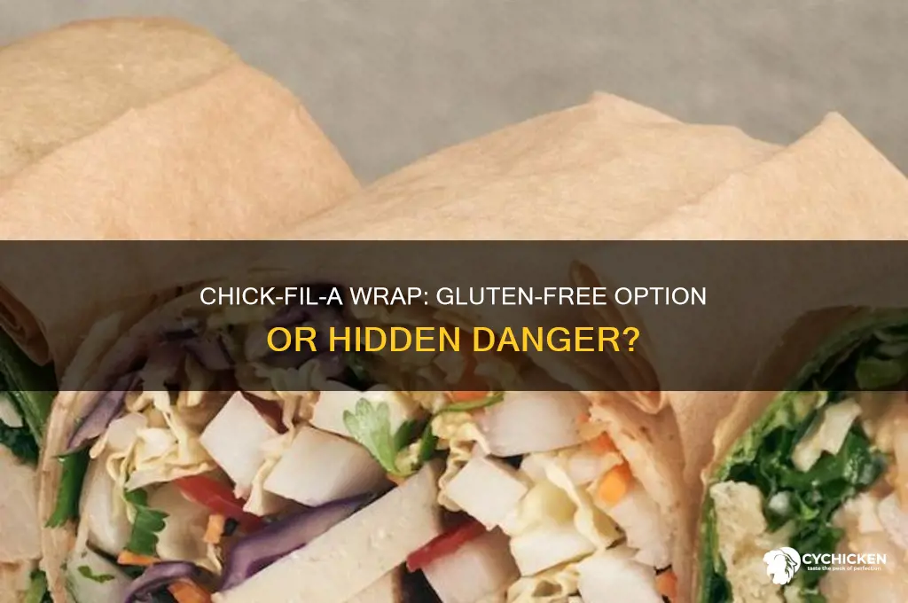 is the chick filet wrap gluten free