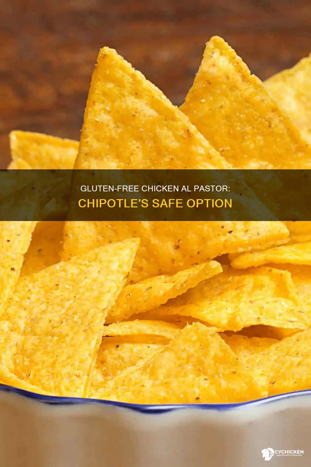 is the chicken al pastor at chipotle gluten free