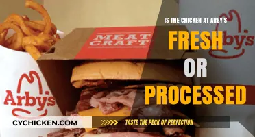 Arby's Chicken: Fresh or Processed?