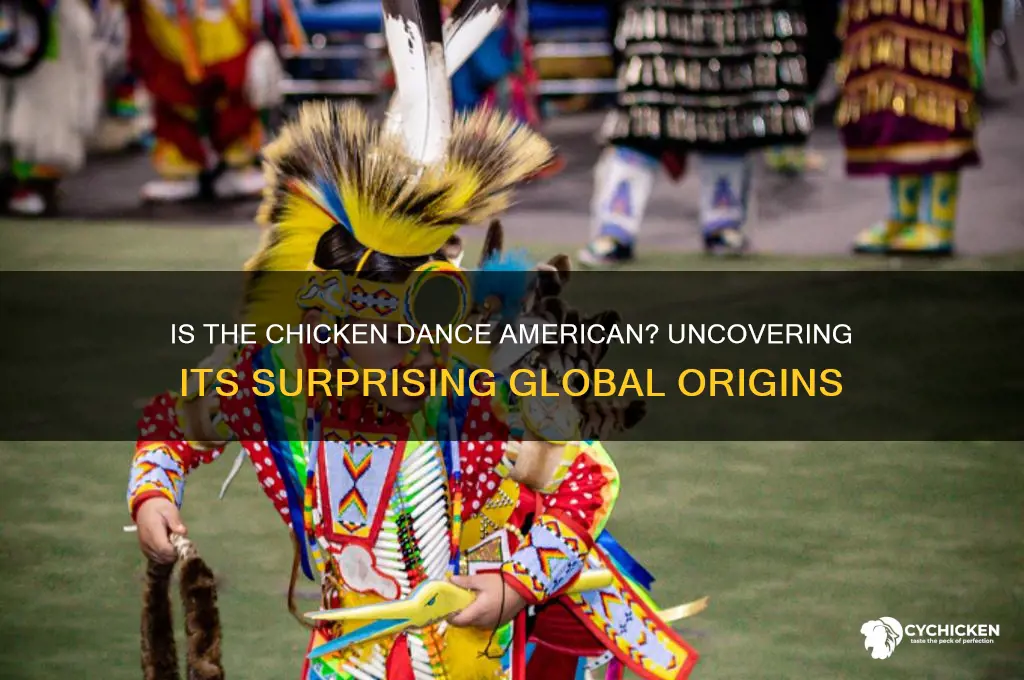 is the chicken dance an american thing