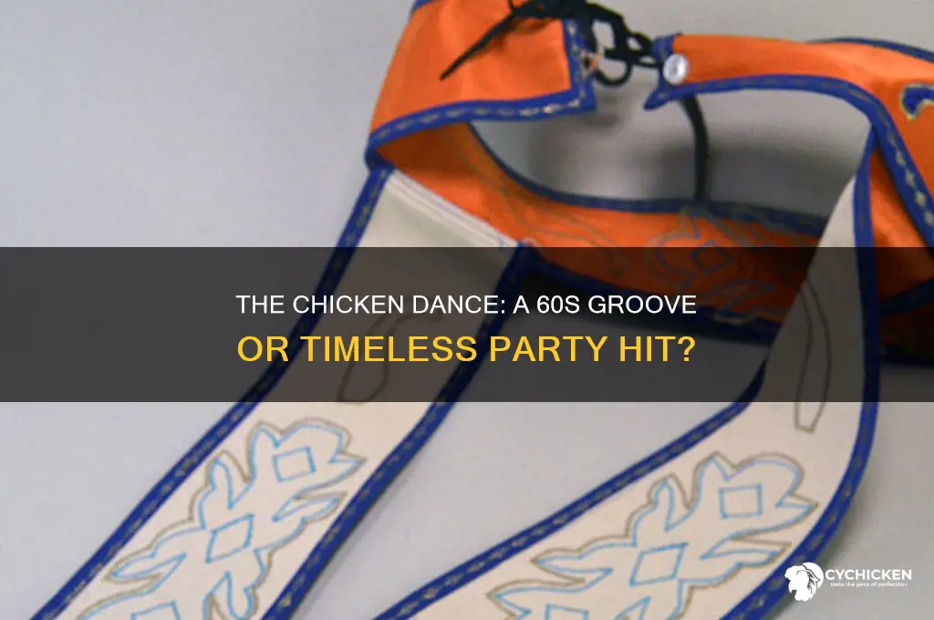 is the chicken dance from the 60s