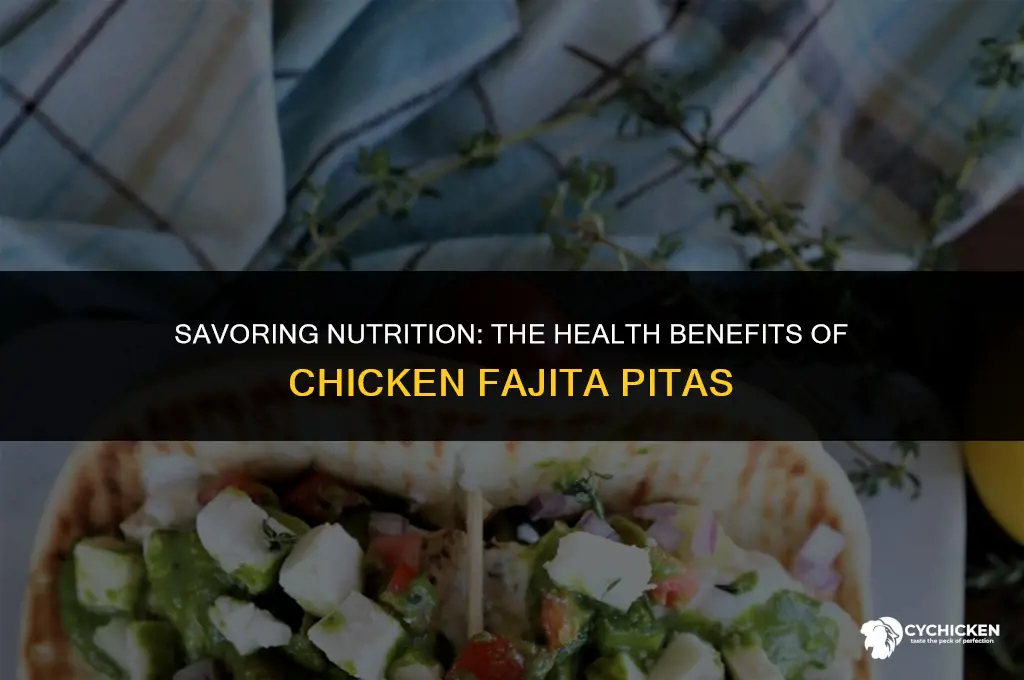 is the chicken fajita pita healthy