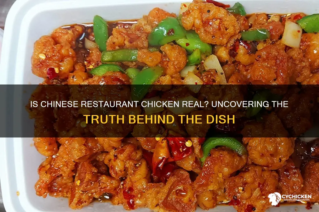 is the chicken from a chinese restaurant real