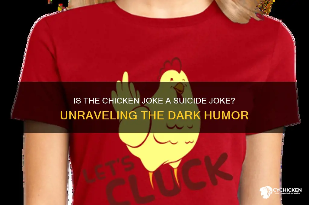 is the chicken joke a suicide joke
