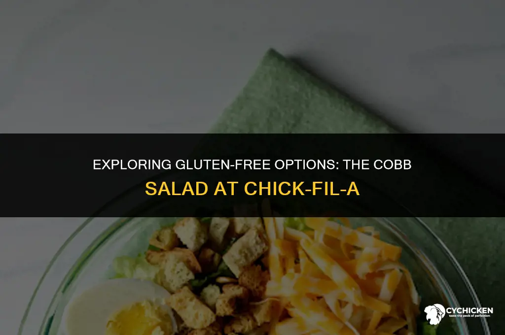 is the cobb salad from chick fil a gluten free