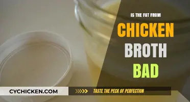 Unveiling the Truth: Is Chicken Broth Fat Really Harmful?