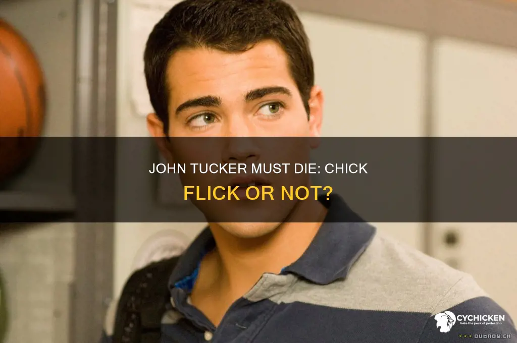 is the john tucker must die a chick flick