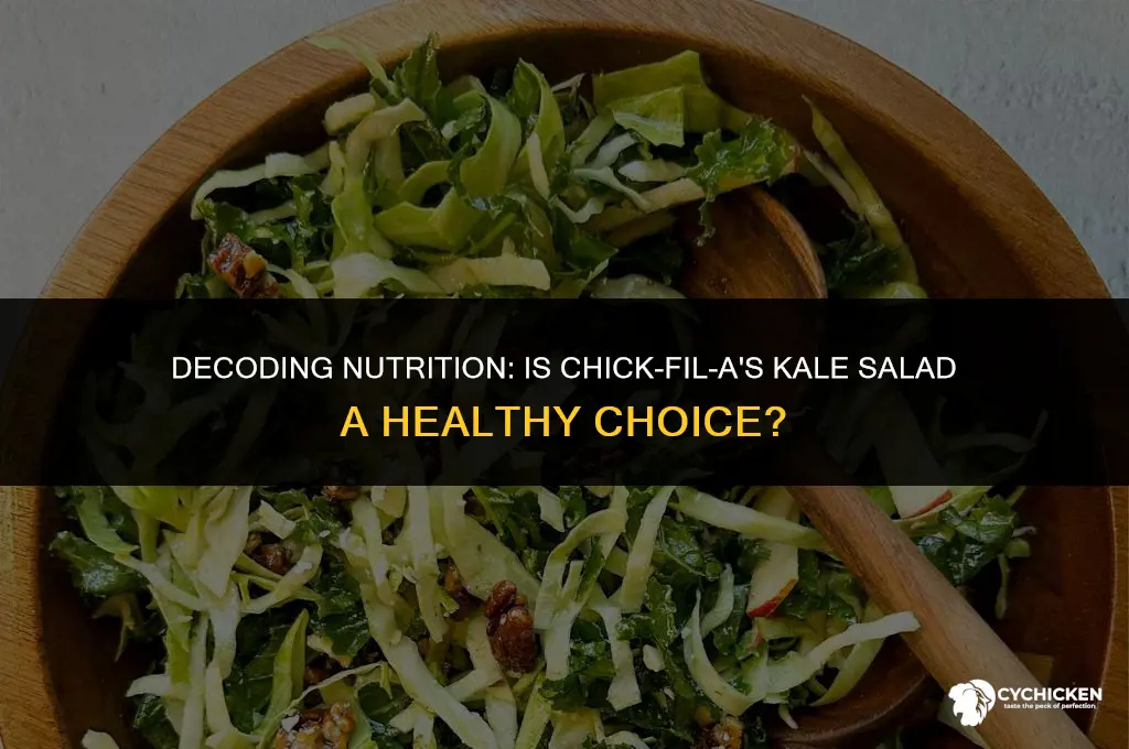 is the kale salad at chick-fil-a healthy