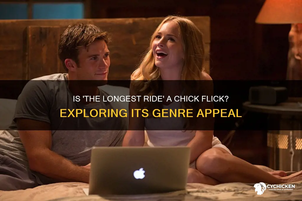 is the longest ride a chick flick