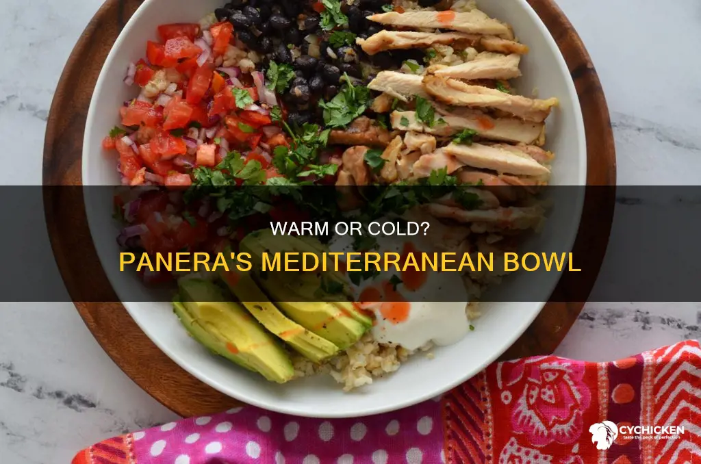 is the mederaian bowl panera chicken warm or cold
