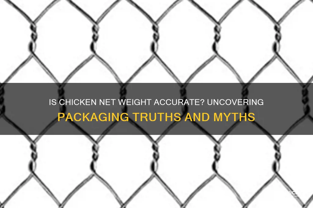 is the net weight on chicken accurate