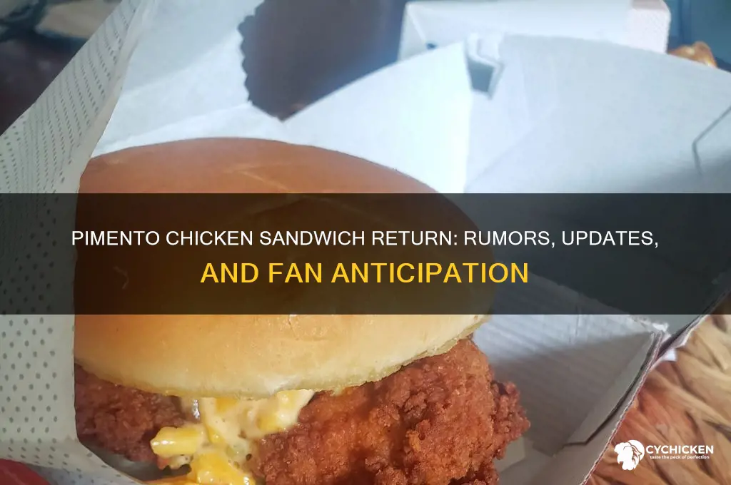 is the pimento chicken sandwich coming back