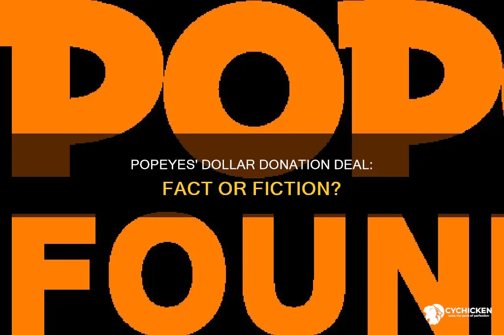 is the popeyes chicken dollar donation thing real
