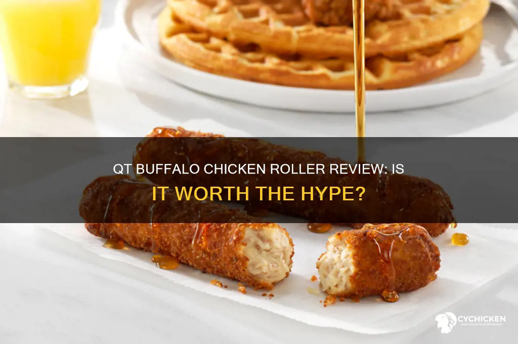 is the qt buffalo chicken roller tasty
