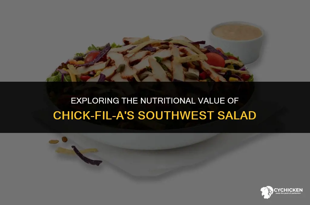 is the southwest salad from chick fil a healthy