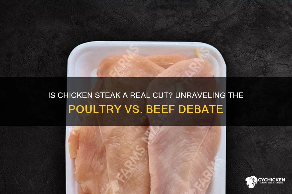 is there a cut of chicken considered steak